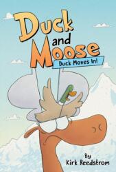 Duck and Moose: Duck Moves In! (ISBN: 9781368097277)