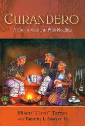 Curandero - Eliseo Cheo Torres (ISBN: 9780826336408)