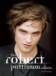 Robert Pattinson Album - Paul Stenning (ISBN: 9780859654388)