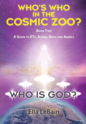 Who Is God? Book Two (ISBN: 9780692911525)