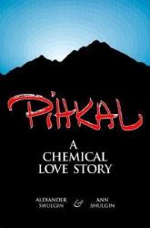 Pihkal: A Chemical Love Story (ISBN: 9780963009609)