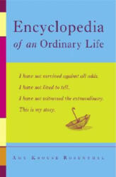 Encyclopedia Of An Ordinary Life - Amy Krouse Rosenthal (ISBN: 9781400080465)