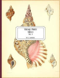 Vintage Prints: Shells: Vol. 4 - E. Lawrence (ISBN: 9781727185119)