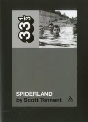 Slint's Spiderland - Scott Tennent (ISBN: 9781441170262)