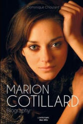 Marion Cotillard - Dominique Choulant (ISBN: 9782315011445)