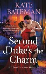 Second Duke's the Charm - Bateman, Kate (ISBN: 9781250907363)