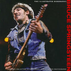 Bruce Springsteen: The Illustrated Biography - Chris Rushby (ISBN: 9781566490962)
