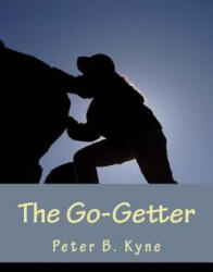 The Go-Getter - Peter B. Kyne (ISBN: 9781613824924)
