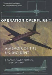 Operation Overflight - FrancisGary Powers (ISBN: 9781574884227)