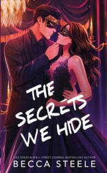 The Secrets We Hide - Special Edition - Steele (ISBN: 9781915467126)