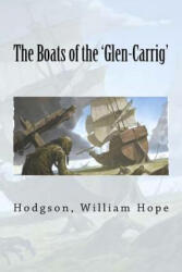 The Boats of the 'Glen-Carrig' - Hodgson William Hope (ISBN: 9781973832324)