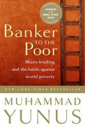 Banker to the Poor - Mohammad Yunus (ISBN: 9781586481988)