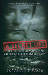 Secret Life - Benjamin Weiser (ISBN: 9781586483050)