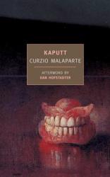 Curzio Malaparte - Kaputt - Curzio Malaparte (ISBN: 9781590171479)