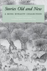 Stories Old and New - Menglong Feng, Shuhui Yang, Yunqin Yang (ISBN: 9780295978444)