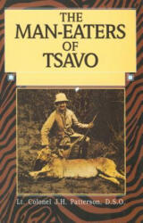 Man-Eaters of Tsavo - J. H. Patterson (ISBN: 9781592281879)