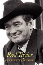 Rod Taylor: An Aussie in Hollywood (ISBN: 9781593935115)