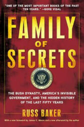 Family of Secrets: The Bush Dynasty America's Invisible Government and the Hidden History of the Last Fifty Years (ISBN: 9781608190065)