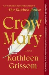 Crow Mary (ISBN: 9781476748481)