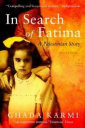 In Search of Fatima - Ghada Karmi (ISBN: 9781844673681)