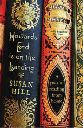 Howards End Is on the Landing: A Year of Reading from Home (ISBN: 9781846682667)
