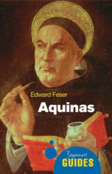 Aquinas - Edward Feser (ISBN: 9781851686902)