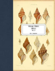 Vintage Prints: Shells: Vol. 8 - E. Lawrence (ISBN: 9781727218466)