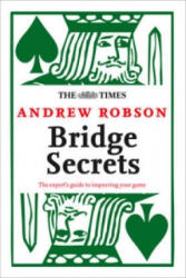 Times: Bridge Secrets - Andrew Robson (ISBN: 9780007455966)