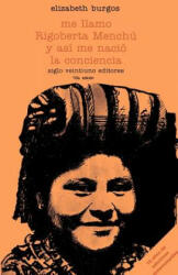Me Llamo Rigoberta Menchu y As - Elizabeth Burgos-Debray (ISBN: 9789682313158)