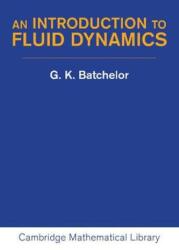 An Introduction to Fluid Dynamics (ISBN: 9780521663960)
