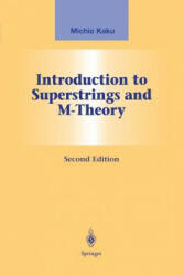Introduction to Superstrings and M-Theory - Michio Kaku (2013)