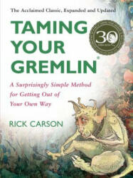 Taming Your Gremlin - Rick Carson (ISBN: 9780060520229)