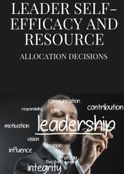 Leader self-efficacy and resource allocation decisions (ISBN: 9788979009620)