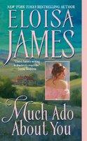 Much Ado About You - Eloisa James (ISBN: 9780060732066)