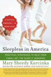Sleepless in America - Mary Sheedy Kurcinka (ISBN: 9780060736026)