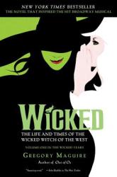 Wicked Musical Tie In Edition - Gregory Maguire, Douglas Smith (ISBN: 9780060745905)