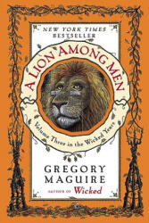 A Lion Among Men - Gregory Maguire, Douglas Smith (ISBN: 9780060859725)