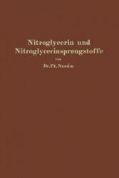 Nitroglycerin Und Nitroglycerinsprengstoffe (Dynamite) - Phokion Naoúm (ISBN: 9783662268988)