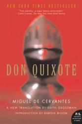 Don Quixote - Miguel de Cervantes Saavedra, Edith Grossman, Harold Bloom (ISBN: 9780060934347)
