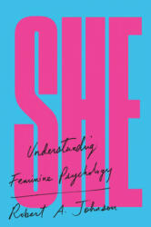 She: Understanding Feminine Psychology (ISBN: 9780060963972)