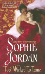 Too Wicked to Tame - Sophie Jordan (ISBN: 9780061122262)