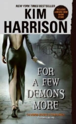 For a Few Demons More. Blutlied, englische Ausgabe - Kim Harrison (ISBN: 9780061149818)