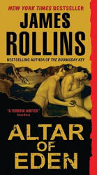 Altar of Eden - James Rollins (ISBN: 9780061231438)