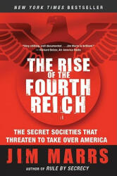 Rise of the Fourth Reich - Jim Marrs (ISBN: 9780061245596)