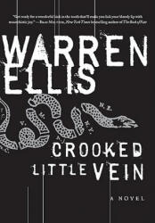 Crooked Little Vein - Ellis Warren (ISBN: 9780061252051)
