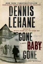 Gone, Baby, Gone - Dennis Lehane (ISBN: 9780061336218)