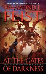 At the Gates of Darkness - Raymond E. Feist (ISBN: 9780061468384)