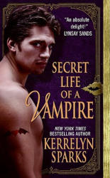 Secret Life of a Vampire - Kerrelyn Sparks (ISBN: 9780061667855)
