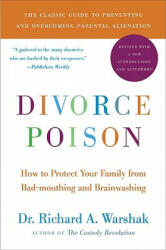 Divorce Poison New and Updated Edition - Richard A. Warshak (ISBN: 9780061863264)