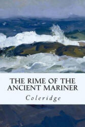 The Rime of the Ancient Mariner - Samuel Taylor Coleridge (ISBN: 9781514399033)